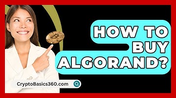 How to Buy Algorand? - CryptoBasics360.com