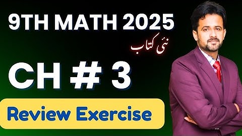 9th Class Math New Book 2025 Chapter 3 Review Exercise 3 - Class 9th Math Chapter 3 Review Exercise