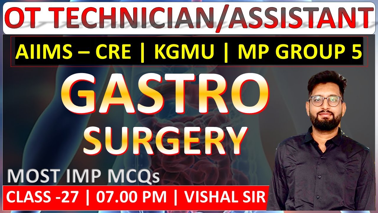 CRE AIIMS | KGMU | MP GROUP - 5 | BTSC OT ASSISTANT | AIIMS | GASTRO ...