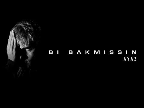 Ayaz - BI BAKMISSIN (Official Audio) #EPIZOD