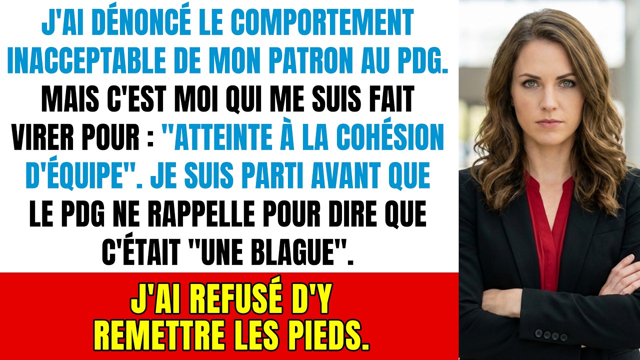 Le PDG m'a licenciée pour avoir dit la vérité. 3 jours plus tard, il supplie mon retour.
