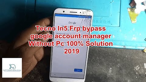Tecno In5 Frp Bypass Without Pc 100% Solution 2019