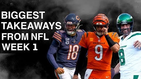 BIGGEST Takeaways From NFL Week 1…