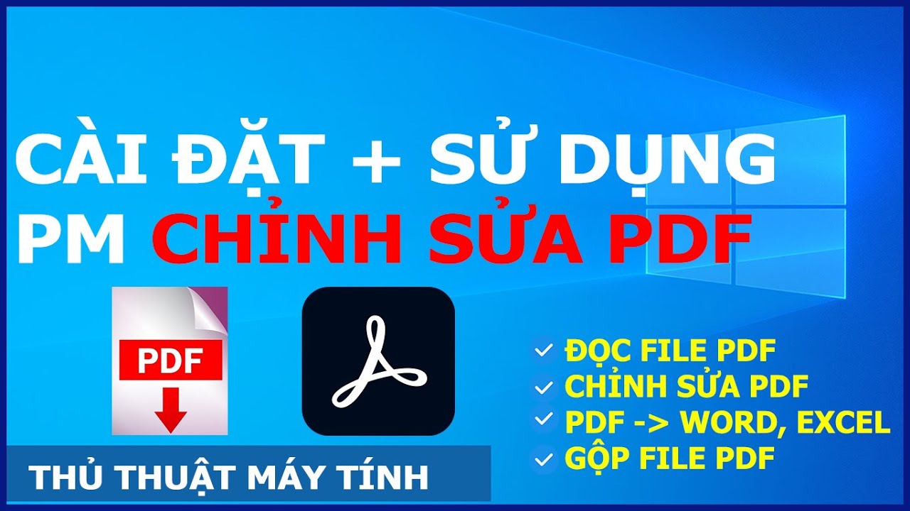 TTMT | CÁCH CÀI VÀ SỬ DỤNG PHẦN MỀM ĐỌC, CHỈNH SỬA PDF – ACROBAT