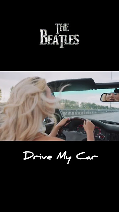 The Beatles: Drive My Car