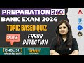 Bank exam 2024  error detection quiz  english by kinjal gadhavi