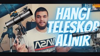 Hangi Teleskop Alınır ? Teleskop Tavsiyesi / Aynalı ve Mercekli Teleskop Farkı Ne ?