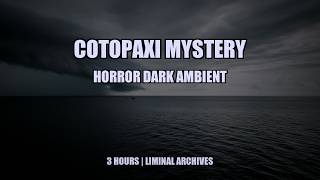 MV Cotopaxi Bermuda Triangle Mystery Ship | Horror Dark Ambient | 3 Hours | Liminal Archives