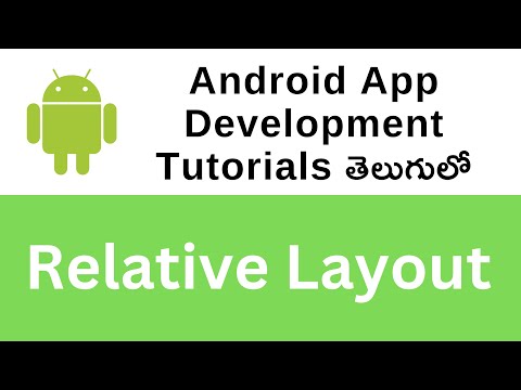 Relative Layout | android app development tutorial for beginners in telugu Sai Gopi Tech Telugu #6