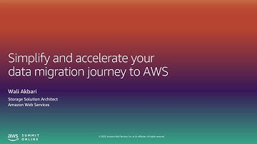 Accelerate and Simplify Your Data Migration Journey to AWS - Level 200 (United States)