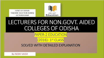 NTA-UGC-NET| SSB LECTURER FOR NON-GOVT.AIDED COLLEGES OF ODISHA| EDUCATION EXAM 2016 SHIFT| Class-1