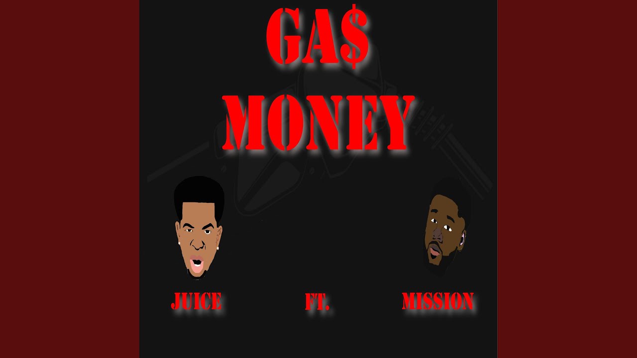 Gas Money (feat. Mission) YouTube