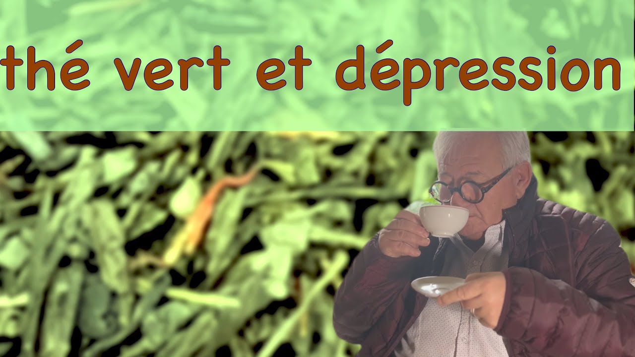 le thé vert, un anti-dépresseur?