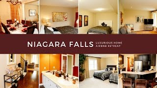 Luxury Niagara Falls Airbnb Retreat