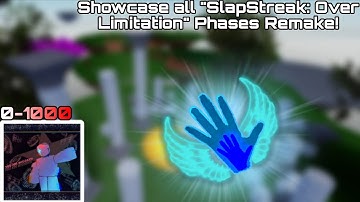 Showcase all "SlapStreak: Over Limitation" Phases Remake! | Random Killstreak Game
