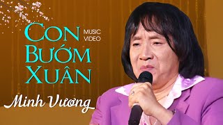 CON BƯỚM XUÂN - NSUT Minh Vương | Official Music Video