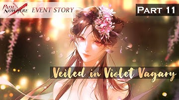 Path to Nowhere Event Story: Veiled in Violet Vagary Part 11