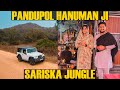 Pandupol hanuman ji mandir  sariska tiger reserve  jungle safari  rajasthan