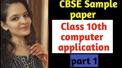 CBSE class 10 Sample paper 2022-23|   Computer application class 10 sample paper 2022-23