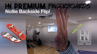 HN Premium Fingerboards - Nollie Backside Flip! (5K)