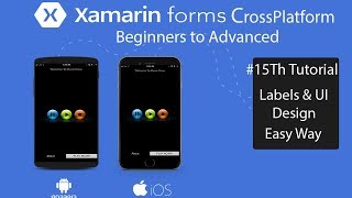 Xamarin Forms Labels and UI Design[Tutorial 15]