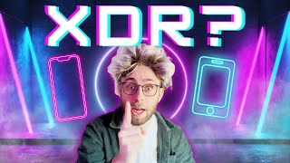 What is an XDR Display?