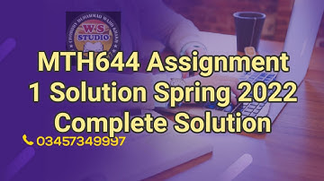 MTH644 Assignment 1 Solution Spring 2022 Complete Solution