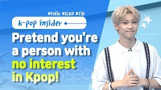 [Pops in Seoul] Pretend you're a person with no interest in K-pop! (feat. Felix)
