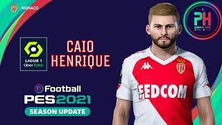 FACE DO CAIO HENRIQUE (MONACO) PES 2021