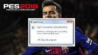 PES 2019 was stopped working - FIX screenshot 3