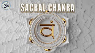 SACRAL CHAKRA Powerful Healing Meditation Music  Wipes Out All Negative Energy  Remove Guilt