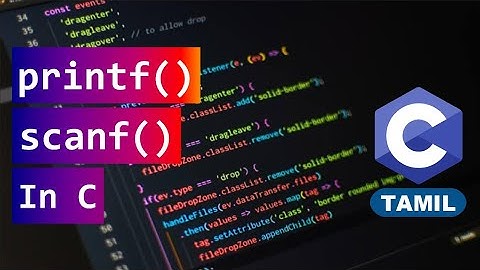printf() and scanf() functions in c | c programming in Tamil | Manojkumar C