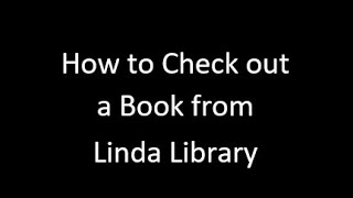 How to Request Books for Checkout at Linda Library