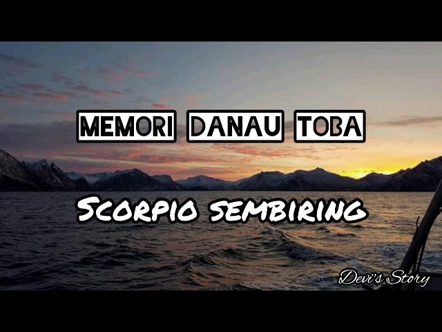 Lagu Karo Hits || Lirik Lagu Memori Danau Toba - Scorpio Sembiring class=