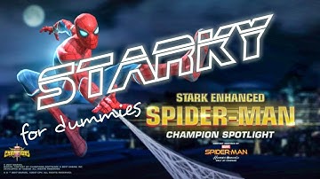 [NewbieTips] How to use Starky ? (Spider-Man Stark Enhanced) - Marvel Contest of Champions