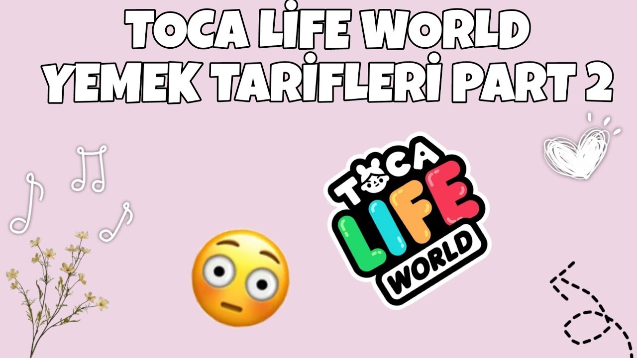 Toca life world yemek tarifleri Part 2