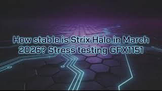 Is Strix Halo really stable in 2026?? - Stress testing