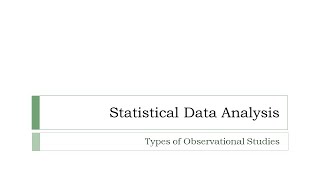 Types of Observational Studies