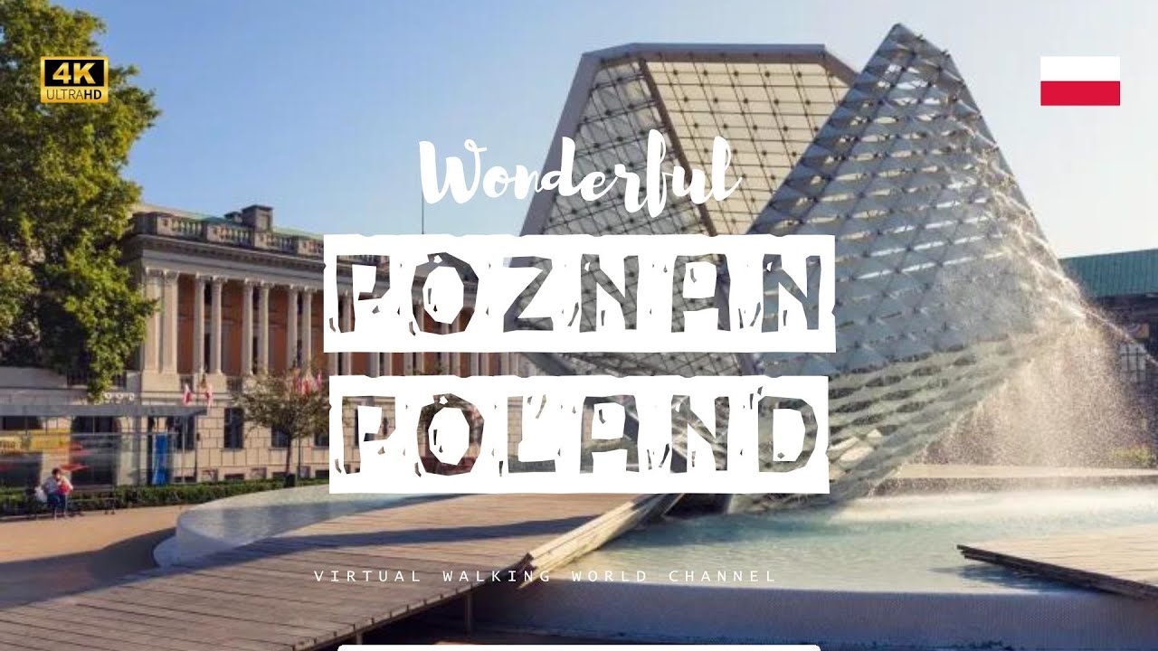2024 Virtual Walk: Discovering Poznań, Poland