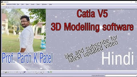Catia V5 | Sketcher Module | Lecture 3 Tutorial | Hindi | Prof. P. K. Patel