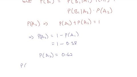 Given P(A_1)=0.38, P(B_1 |A_1)=0.87, and P(B_1 |A_2)=0.42,…