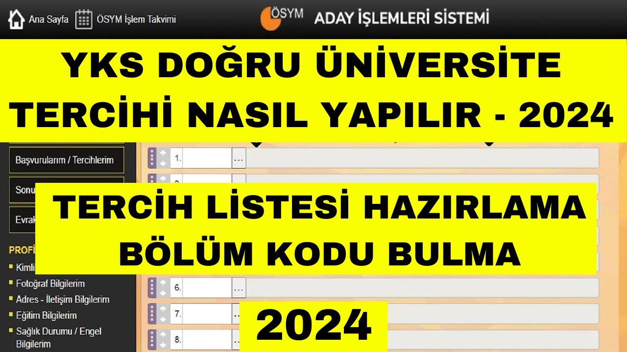 2024 YKS Tercih Nasıl Yapılır - YKS Üniversite Tercihleri Nasıl Yapılır