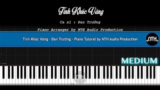 Hướng Dẫn -Tình Khúc Vàng - Đan Trường - Piano hay nè