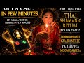 Get A Call📱📞Or Message Instantly|Bas 2 Minute Mein Unka Call Ayega|THAI SHAMANIC RITUAL|#shamanism 