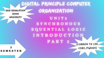 Digital Principle Computer Organization-Unit 2 Synchronous Sequential circuit  Flipflops and Latches