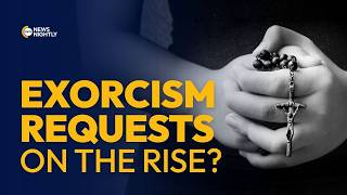 Is the Church Seeing More Requests for Exorcisms? Expert Explains | EWTN News Nightly