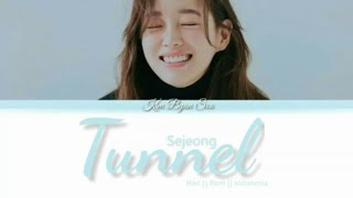[INDO SUB] Sejeong (Gugudan) – Tunnel (터널) Terjemahan   Han || Rom || Indonesia