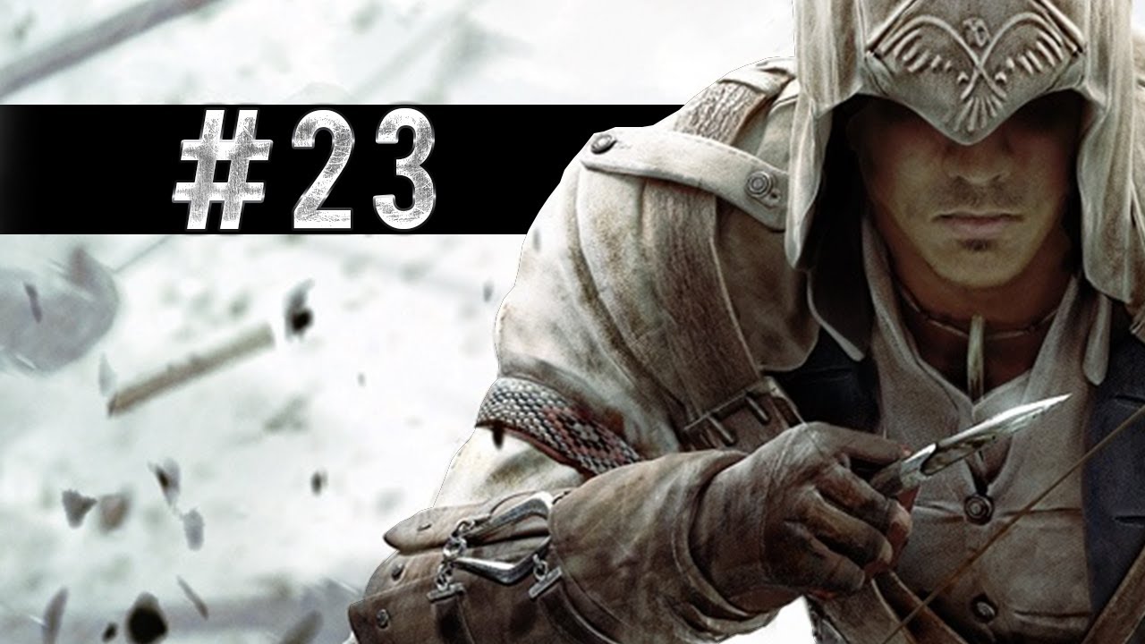 Assassins Creed III Lets Play Episode #23 - YouTube