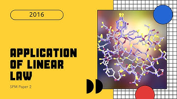 SPM Additional Mathematics 2016 Paper 2 Number 10 - Application of Linear Law