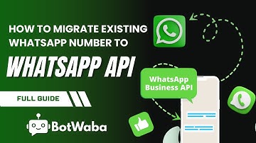 How to Migrate WhatsApp Existing Number to WhatsApp Business API